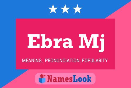 Ebra Mj Name Poster