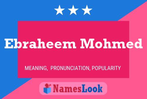 Ebraheem Mohmed Name Poster