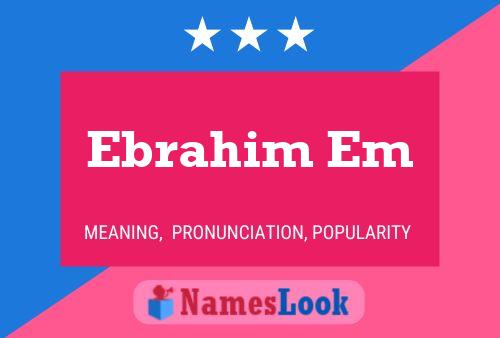 Ebrahim Em Name Poster