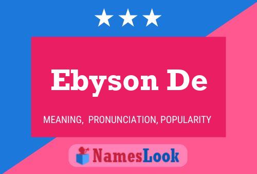 Ebyson De Name Poster