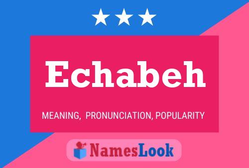 Echabeh Name Poster