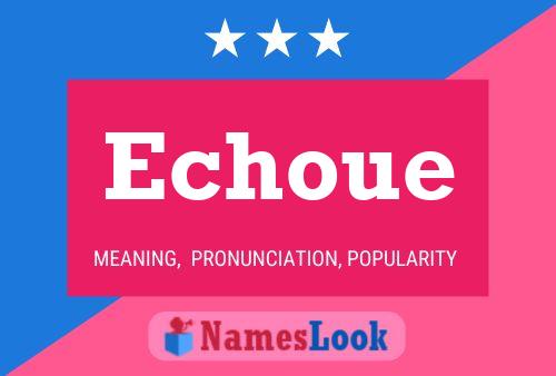 Echoue Name Poster