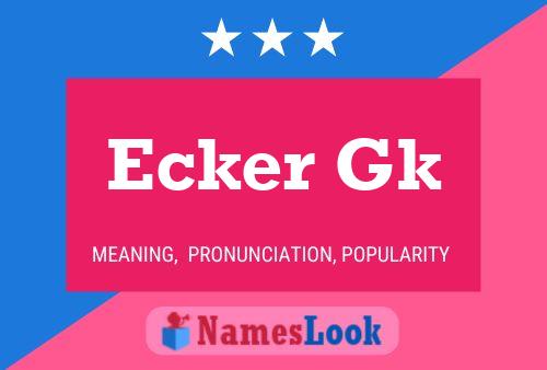 Ecker Gk Name Poster