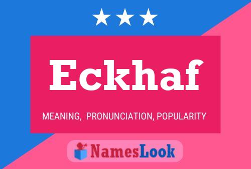 Eckhaf Name Poster