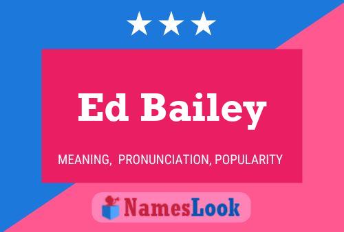 Ed Bailey Name Poster