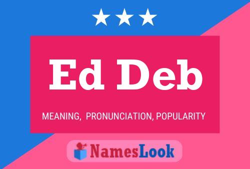 Ed Deb Name Poster