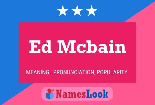 Ed Mcbain Name Poster