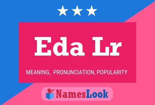 Eda Lr Name Poster