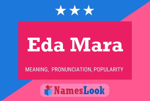 Eda Mara Name Poster