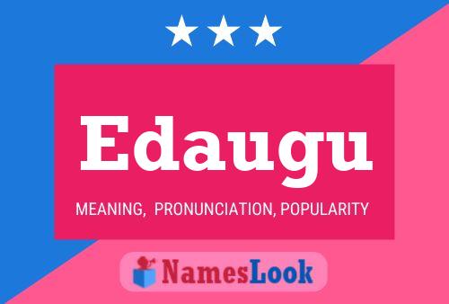 Edaugu Name Poster