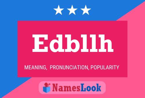 Edbllh Name Poster