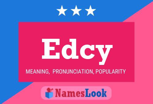 Edcy Name Poster