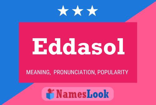 Eddasol Name Poster