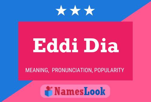 Eddi Dia Name Poster