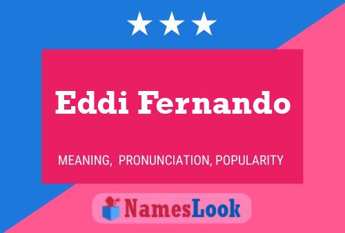 Eddi Fernando Name Poster