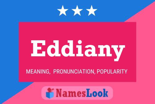 Eddiany Name Poster