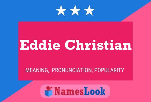 Eddie Christian Name Poster