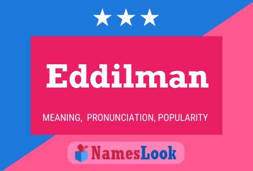 Eddilman Name Poster