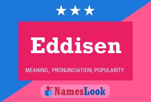 Eddisen Name Poster