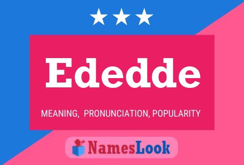 Ededde Name Poster