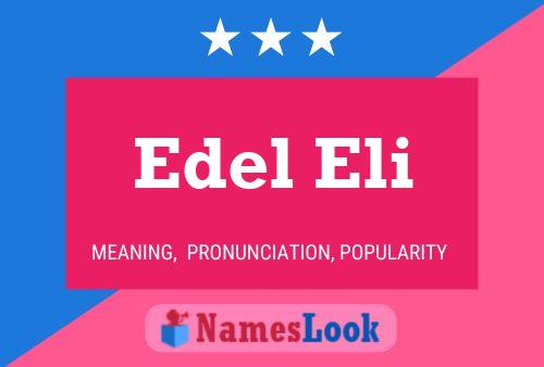 Edel Eli Name Poster