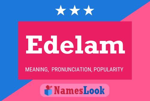 Edelam Name Poster