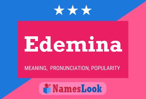 Edemina Name Poster