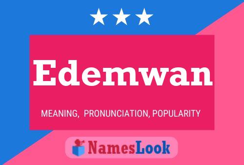 Edemwan Name Poster