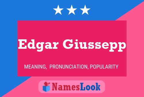 Edgar Giussepp Name Poster