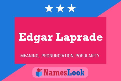 Edgar Laprade Name Poster