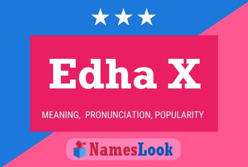 Edha X Name Poster