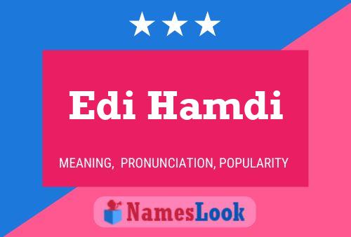 Edi Hamdi Name Poster