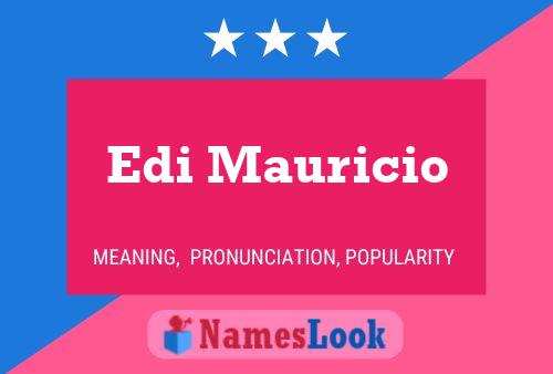 Edi Mauricio Name Poster