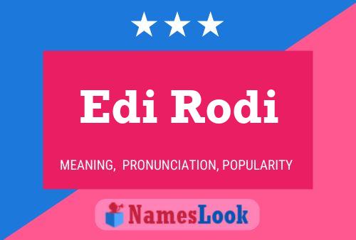 Edi Rodi Name Poster