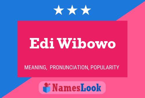 Edi Wibowo Name Poster