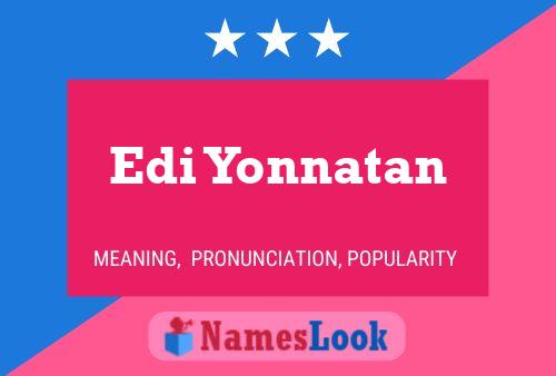 Edi Yonnatan Name Poster