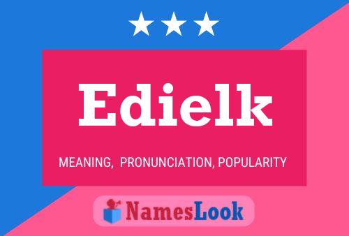 Edielk Name Poster