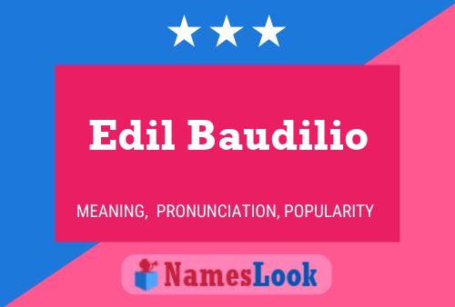 Edil Baudilio Name Poster