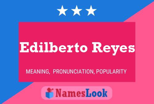 Edilberto Reyes Name Poster