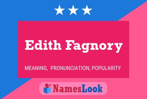 Edith Fagnory Name Poster