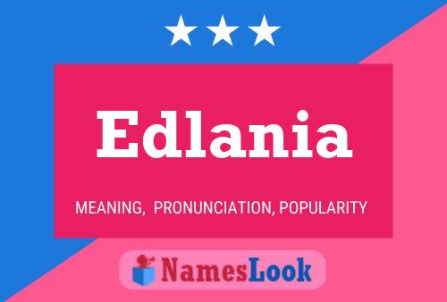 Edlania Name Poster