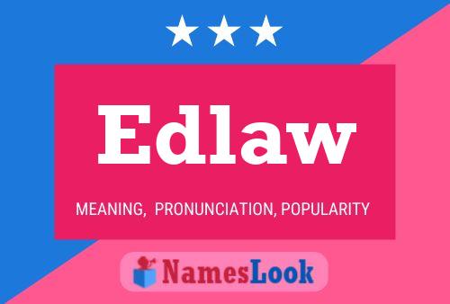 Edlaw Name Poster