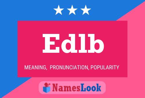 Edlb Name Poster