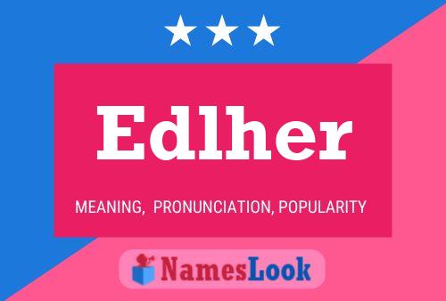 Edlher Name Poster