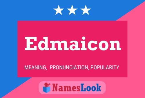 Edmaicon Name Poster