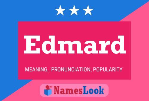 Edmard Name Poster