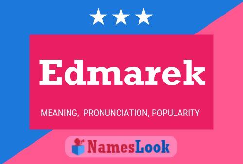 Edmarek Name Poster