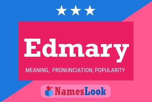 Edmary Name Poster