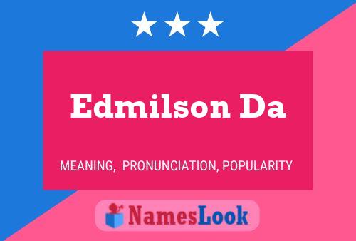 Edmilson Da Name Poster