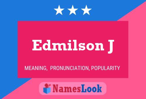 Edmilson J Name Poster